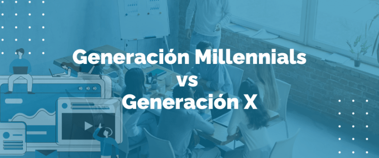 Diferencias entre Millennials y Generación X