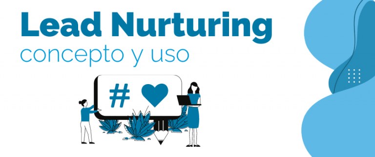 lead nurturing qué es