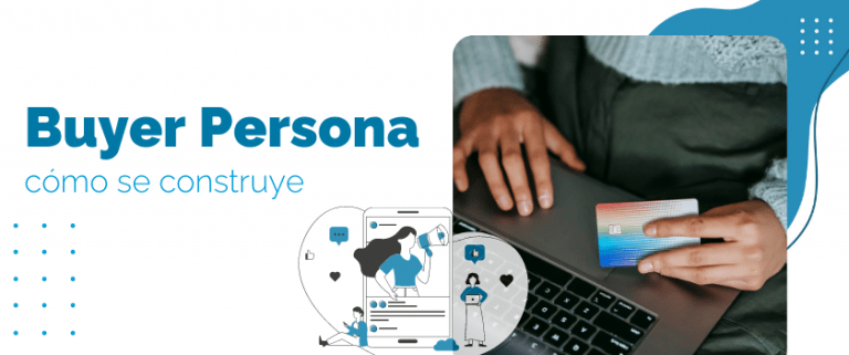 cómo construir un buyer persona