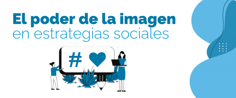 la imagen en la estrategia de redes sociales