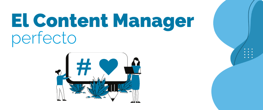 Los trucos del Content Manager perfecto