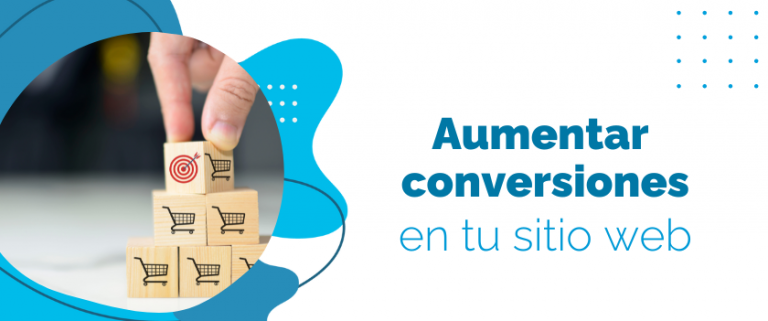 aumentar conversiones en tu sitio web