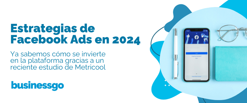 estrategias facebook ads 2024